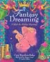 Fantasy Dreaming: Unlock the Hidden Meaning
