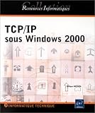 TCP-IP sous Windows 2000