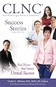 CLNC Success Stories: Real Nurses, Real Stories, Unreal Success