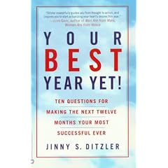 Your Best Year Yet!: Ten Questions for Making the Next Twele Months Your Most Successful Ever