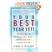 Your Best Year Yet!: Ten Questions for Making the Next Twelve Months Your Most Successful Ever