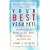 Your Best Year Yet!: Ten Questions for Making the Next Twele Months Your Most Successful Ever