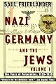 Nazi Germany and the Jews: Volume 1: The Years of Persecution 1933-1939 (Nazi Germany & the Jews)