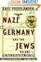 Nazi Germany and the Jews: Volume 1: The Years of Persecution 1933-1939