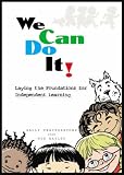 We Can Do It!: Practical Foundations for Independent Learning (Early Years Library)