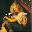 Click here to buy Cowgirl's Prayer by  Emmylou Harris .