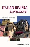 Italian Riviera and Piedmont (Cadogan Guide Italian Riviera & Piemonte)