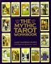 The Mythic Tarot Workbook: Workbk