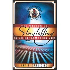 The Wisdom of Storytelling in an Information Age: A Collection of Talks