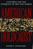 American Holocaust: The Conquest of the New World 