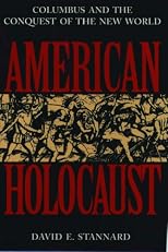 American Holocaust: The Conquest of the New World 
