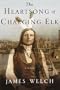 The Heartsong of Charging Elk: A Novel