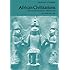 African Civilizations: An Archaeological Perspective