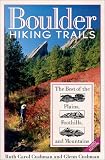 Boulder Hiking Trails : The Best of the Plains, Foothills, and Mountains (3rd ed)