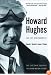 Howard Hughes: His Life and Madness