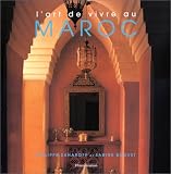 Revue Flammarion  / L'Art de vivre au Maroc