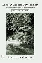 Land, Water and Development: Sustainable Management of River Basin Systems