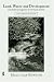 Land, Water and Development: Sustainable Management of River Basin Systems
