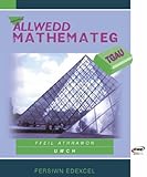 Allwedd Mathemateg TGAU. Ffeil athrawon Uwch. Manyleb TGAU A a B Edexcel