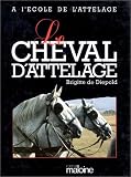 Le Cheval d'attelage