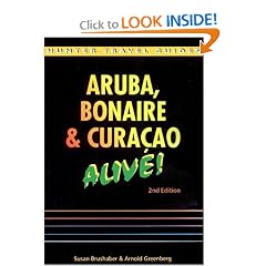 The Aruba, Bonaire & Curacao: Alive! (Aruba, Bonaire and Curacao Alive Guide)