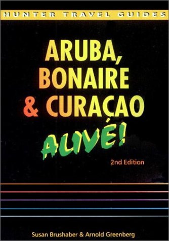 City Travel Guides Discounted  Books : Aruba, Bonaire and Curacao Alive! (Alive Guides)