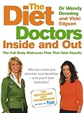 The diet doctors inside and out : the full body makeover plan that gets results