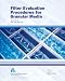 Filter Evaluation Procedures for Granular Media