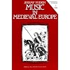 Music in Medieval Europe