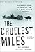 The Cruelest Miles: The Heroic Story of Dogs And Men in a Race Against an Epidemic