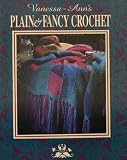 Plain and Fancy Crochet (Crochet Treasury)