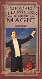 Grand Illusions: The Story of Magic Series