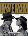 Casablanca: Script and Legend: The 50th Anniversary Edition