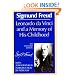 Leonardo da Vinci and a Memory of His Childhood: (The Standard Edition)  (Complete Psychological Works of Sigmund Freud)