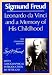 LOEONARDO DA VINCI AND A MEMORY OF HIS (Freud, Sigmund, Works.)