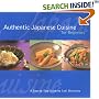 Authentic Japanese Cuisine for Beginners: A Step-by-Step Guide