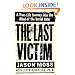 The Last Victim: A True-Life Journey into the Mind of the Serial Killer