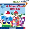 A Blue's Clues Holiday (Blue's Clues) by Angela C. Santomero, Yo-Lynn Hagood, and Karen Craig