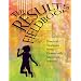 Results Fieldbook: Practical Strategies from Dramatically Improved Schools
