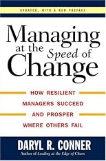Managing At the Speed of Change