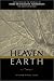 Heaven On Earth: Reflections on the Theology of Rabbi Menachem M. Schneerson, the Lubavitcher Rebbe