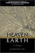 Heaven On Earth: Reflections on the Theology of Rabbi Menachem M. Schneerson, the Lubavitcher Rebbe