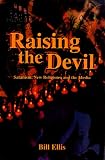 Raising the Devil: Satanism, New Religions, and the Media