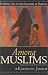 Among Muslims: Meetings at the Frontiers of Pakistan (Adventura Books)