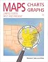 Maps, Charts, Graphs (Level H)/Gr 8 Student Workbook