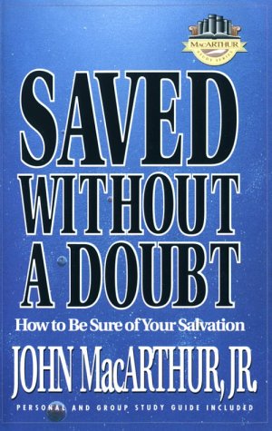 Saved Without a Doubt (The Macarthur Study Series) under General in The Books Store