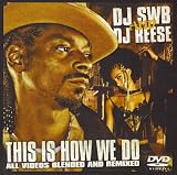 This Is How We Do - 25 Uncut Music Videos Blended & Remixed [DVD Only] [Mixtape] [Limited Edition] (UK Import) - Snoop Dogg / Alicia Keys / Pharrell