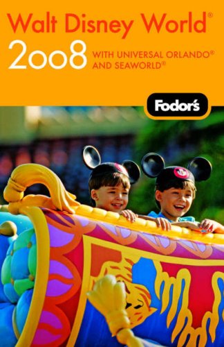 Childrens Toyshop  Travel : Fodor's Walt Disney World 2008 (Fodor's Walt Disney World with Universal Orlando & Sea World)