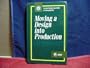 Moving a Design into Production (Practical Engineering Guides for Managing Risk)