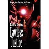 Lawless Justice